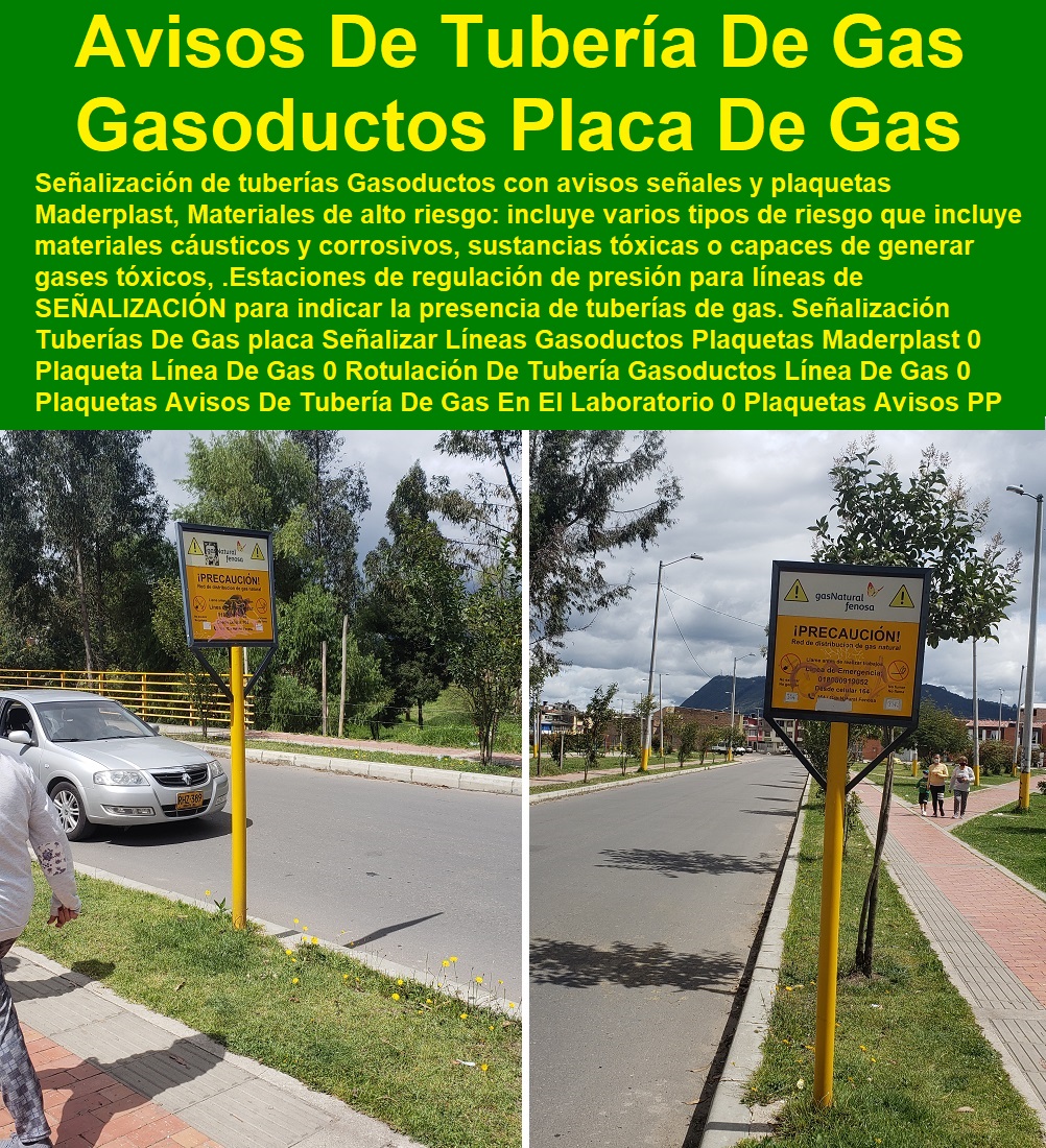 Señalización Tuberías De Gas placa Señalizar Líneas Gasoductos Plaquetas Maderplast 0 Plaqueta Línea De Gas 0 Rotulación De Tubería Gasoductos Línea De Gas 0 Plaquetas Avisos De Tubería De Gas En El Laboratorio 0 Plaquetas Avisos PP Señalización Tuberías De Gas placa Señalizar Líneas Gasoductos Plaquetas Maderplast 0  Valla Plegable Tipo Caballete Para Publicidad 0 Vallas Publicitarias En Colombia 0 Señales De Tránsito Reglamentarias 0 Avisos En Acrílico 3d 0 Demarcaciones Peatonales 0 Fabricación De Todo Tipo De Señal Arquitectónica 0 Señalética Para Imprimir 0 Avisos Acrílicos Planos 3d 0 Valla Plegable Tipo Caballete Para Publicidad 0 Señales Ecológicas En Autocad 0 Empresas De Vallas Publicitarias En Bogotá 0 Señal Transitoria 0 Aviso Vallas Maderplast 0 Lámina Plástica De Polipropileno Bogotá Plaqueta Línea De Gas 0 Rotulación De Tubería Gasoductos Línea De Gas 0 Plaquetas Avisos De Tubería De Gas En El Laboratorio 0 Plaquetas Avisos PP